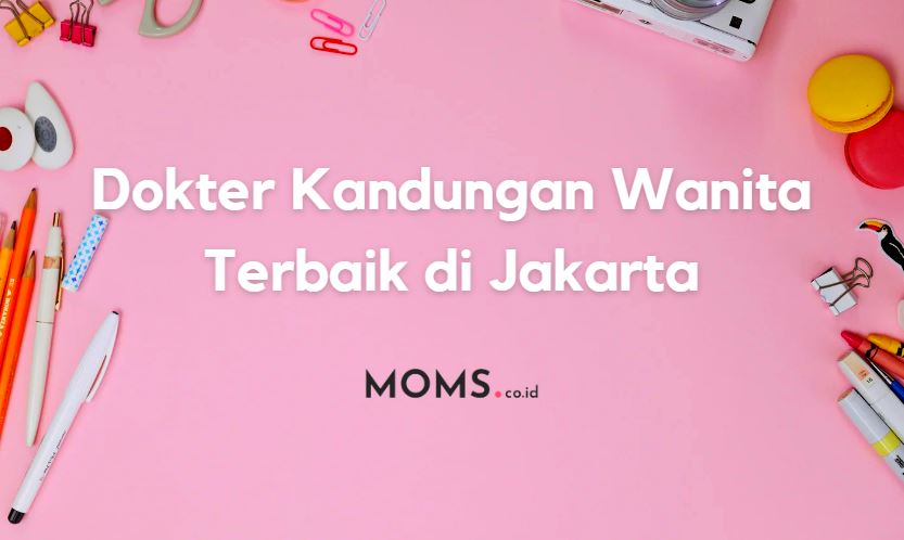 Dokter Kandungan Wanita Terbaik Di Jakarta