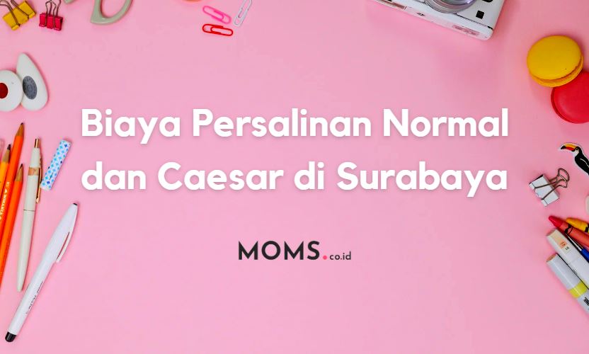 Biaya Persalinan Normal Dan Caesar Di Surabaya